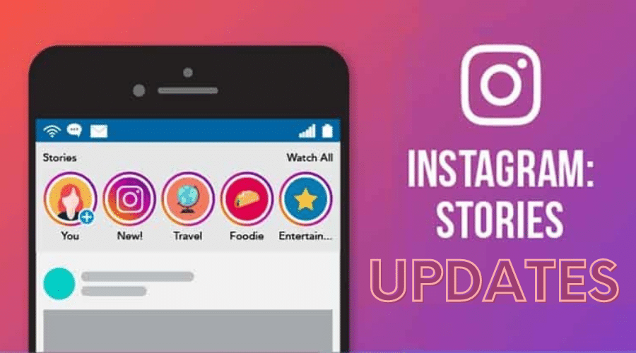 Instagram Story Updates