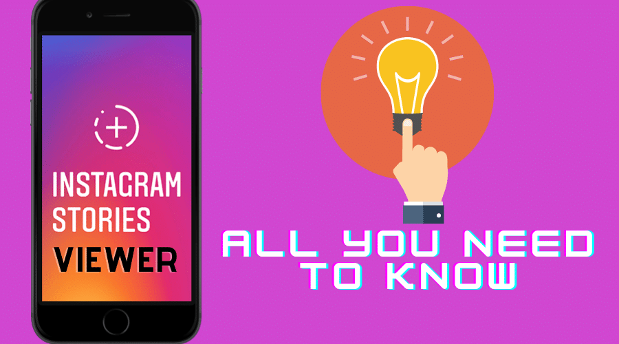 Instagram Story Viewer All You Need To Know