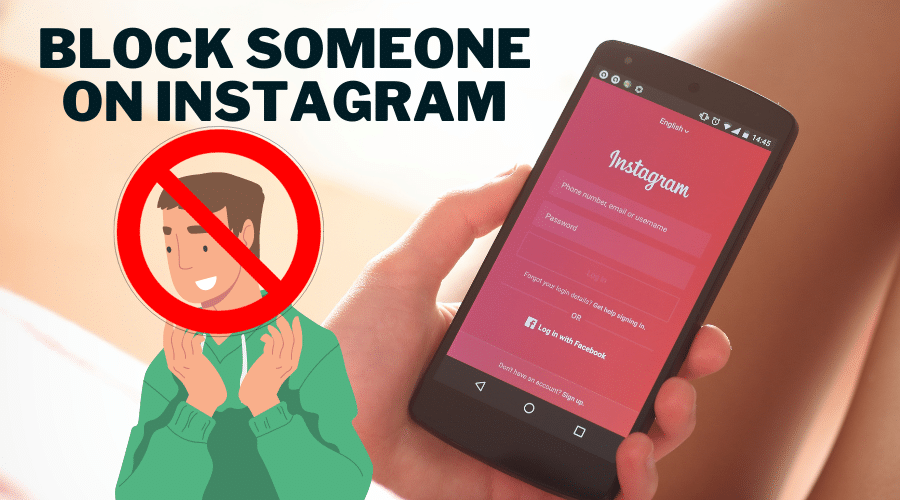 How to Block Someone on Instagram without Them Knowing