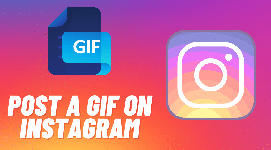 how to Post a GIF on Instagram