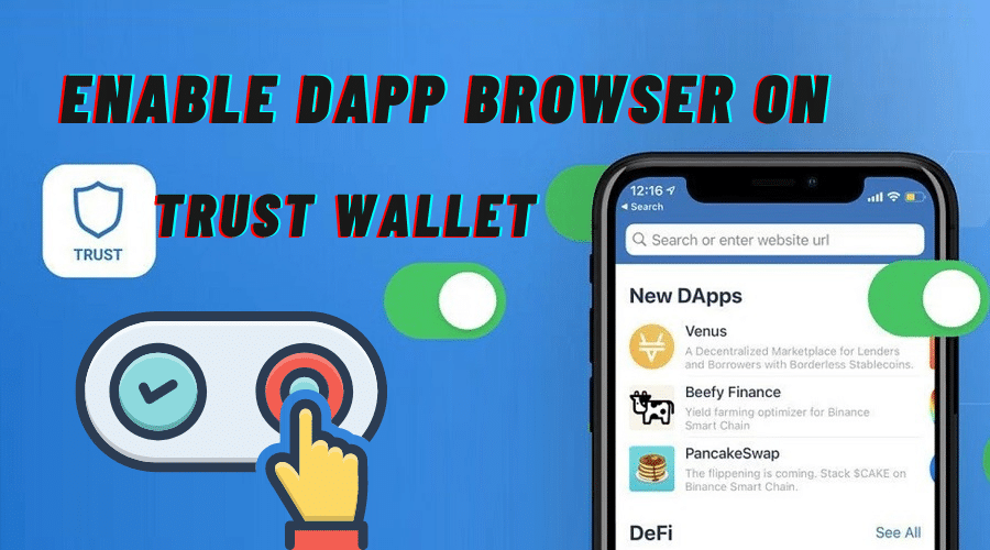 Enable DApp Browser on Trust Wallet