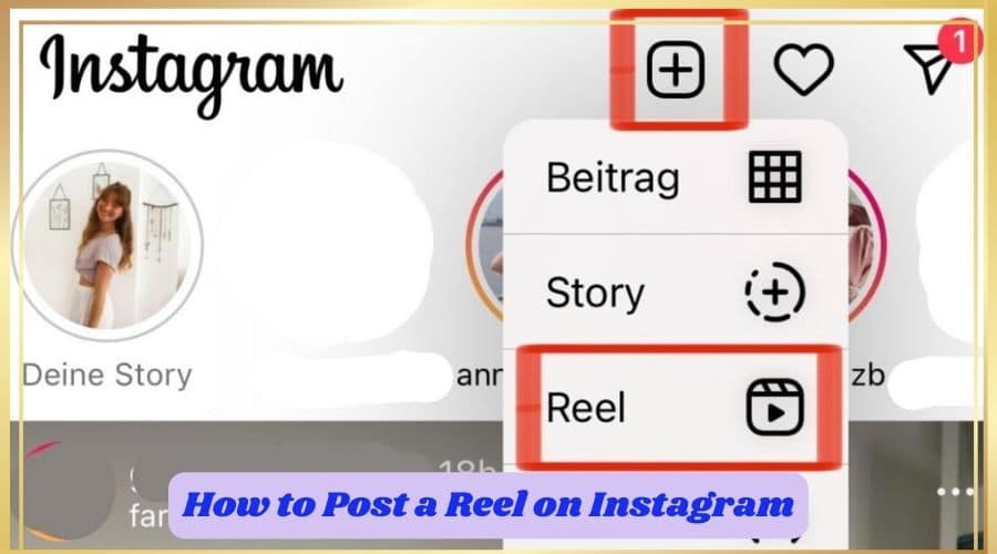 How to Post a Reel on Instagram