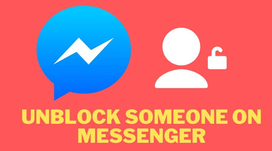 Unblock Someone on Messenger