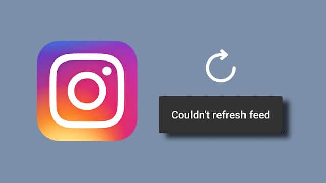 Why My Instagram Couldn't Refresh Feed